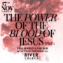 The Power of The Blood of Jesus Pt. 1