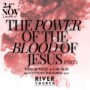 The Power of the Blood of Jesus Pt 2