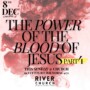 The Power of the Blood of Jesus Pt. 4